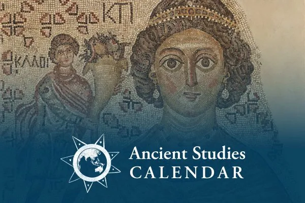 Ancient Studies Calendar event highlighting Late Antiquity.