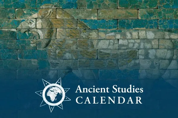 Ancient Studies Calendar event highlighting the Near East.