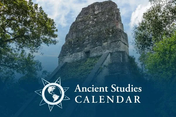 Ancient Studies Calendar event highlighting the Americas.