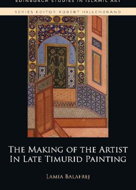 The Making of the Artist in Late Timurid Painting book cover